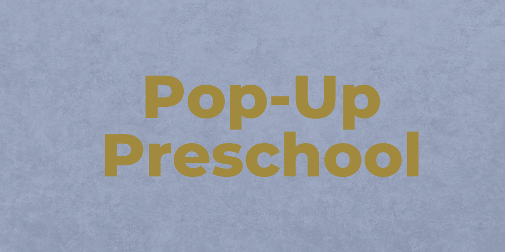 Pop-Up Preschool